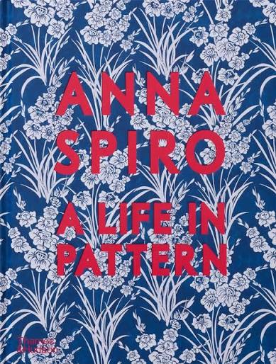 A Life In Pattern - Anna Spiro