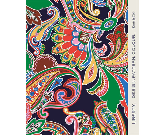 Liberty Design. Pattern. Colour. By Kassia St Clair