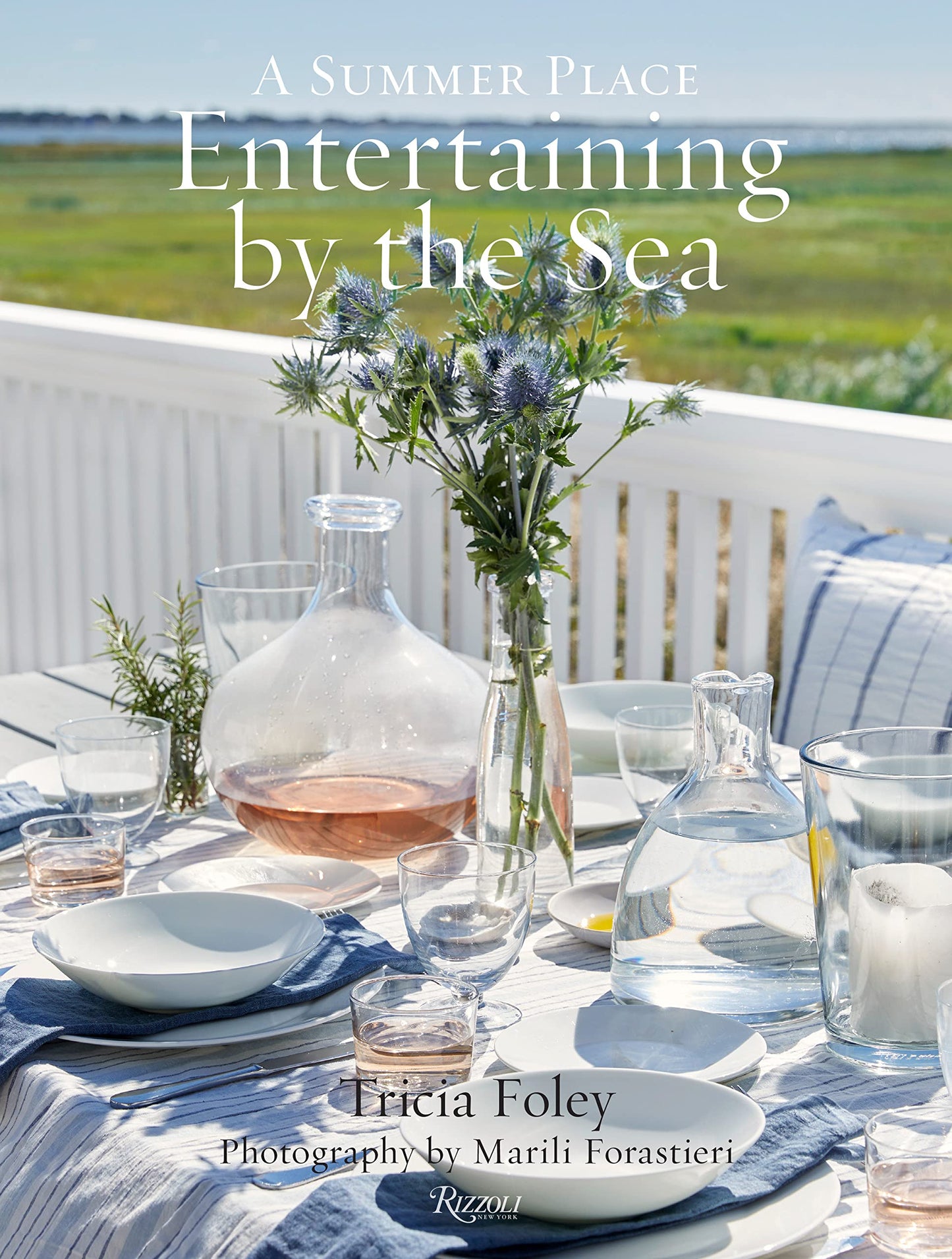 Entertaining by the Sea by Tricia Foley