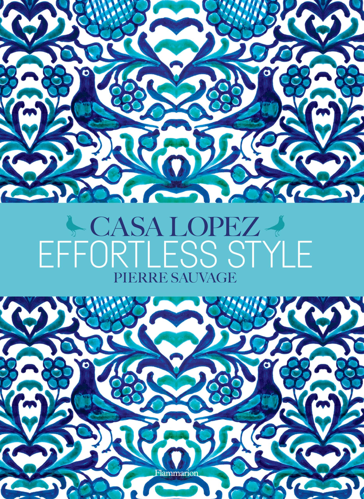 Casa Lopez - Effortless Style