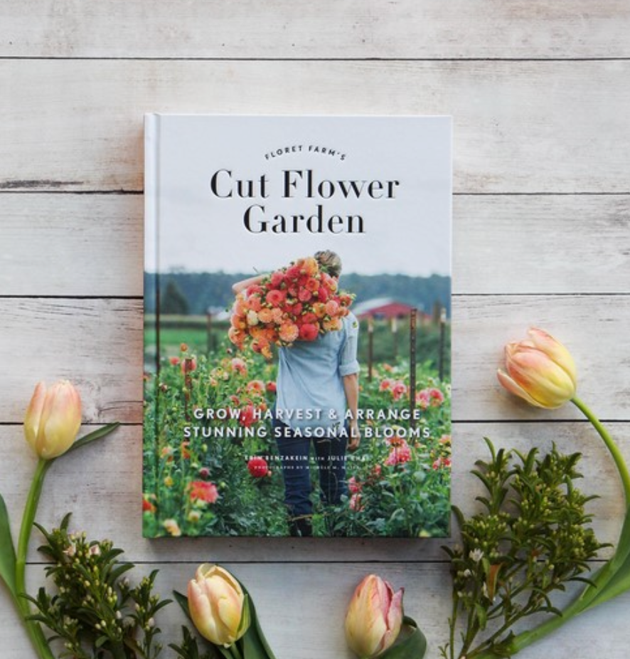 Floret Farm's Cut Flower Garden by Erin Benzakein, Julie Chai