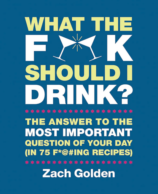 What The F**k Should I Drink?