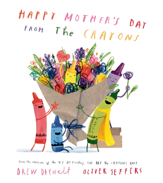 Happy Mother's Day From The Crayons