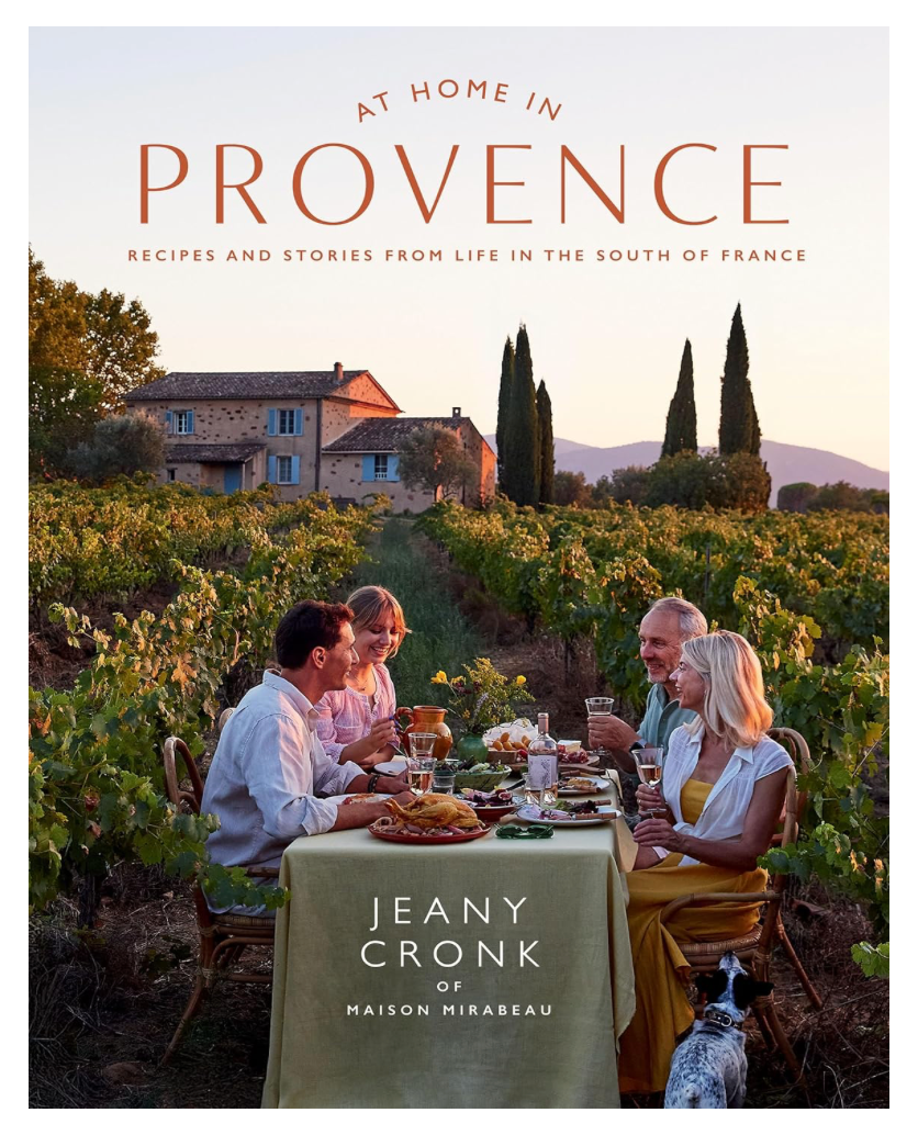 At Home in Provence: Recipes and Stories from Life in the South of France
