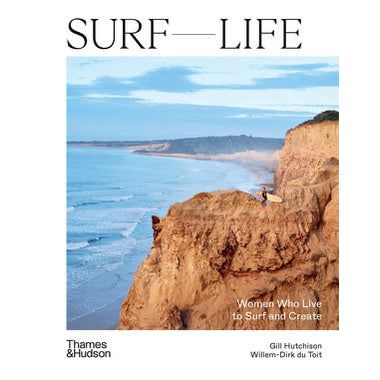 Surf Life By Gill Hutchison
